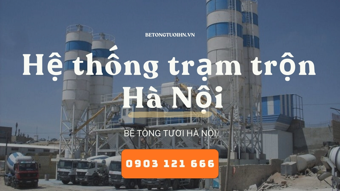hệ thống trạm trộn