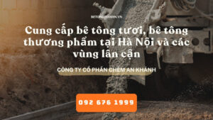 Cung cấp bê tông tươi, bê tông thương phẩm tại Hà Nội và các vùng lân cận - bê tông thương phẩm, bê tông tươi hà nội , bê tông chèm an khánh