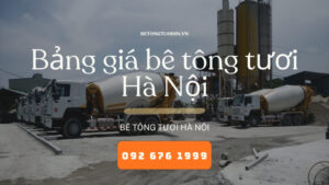 Bảng báo giá Bê tông Tươi Hà Nội 2026